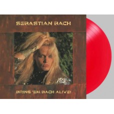 SEBASTIAN BACH-BRING 'EM BACH ALIVE! -COLOURED- (2LP)