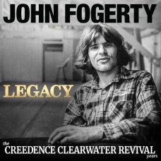 JOHN FOGERTY-LEGACY: THE CREEDENCE CLEARWATER REVIVAL YEARS (CD)