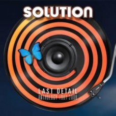 SOLUTION-LAST DETAIL - ANTHOLOGY 1967-2006 -LTD/BOX- (19CD)