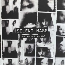 SILENT MASS-THE GREAT CHAOS (LP)