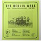 BERLIN WALL-WAR-DEMO RECORDINGS 1982-1983 (LP)