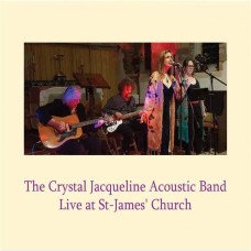 CRYSTAL JACQUELINE ACOUSTIC BAND-LIVE AT ST-JAMES' CHURCH (CD)