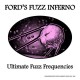 FORD'S FUZZ INFERNO-ULTIMATE FUZZ FREQUENCIES (LP)