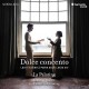 LA PALATINE / MARIE THEOLEYRE / GUILLAUME HALDENWANG-DOLCE CONCENTO - LES ITALIENS A PARIS SOUS LOUIS XIV (CD)