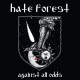 AGAINST ALL ODDS-HATE FOREST (CD)