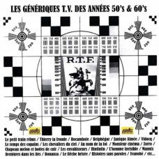 B.S.O. (BANDA SONORA ORIGINAL)-LES GENERIQUES T.V. DES ANNEES 50'S & 60'S (CD)