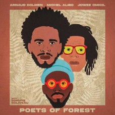 ARNAUD DOLMEN / MICHEL ALIBO / JOWEE OMICIL-POETS OF FOREST (CD)