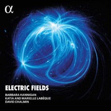 BARBARA HANNIGAN-STROZZI, BINGEN & CHALMIN: ELECTRIC FIELDS (CD)