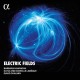 BARBARA HANNIGAN-STROZZI, BINGEN & CHALMIN: ELECTRIC FIELDS (CD)