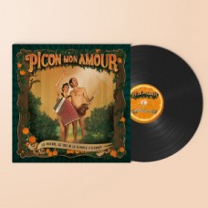 PICON MON AMOUR-LE COEUR, LE CUL ET LE SIMPLE D'ESPRIT (LP)