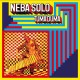 NEBA SOLO-TUMA DUMA (LP)