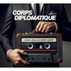 CORPS DIPLOMATIQUE-CLAIRS OBSCURS 1984 - 1988 (2CD)