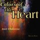 AMIT CHATTERJEE-COLORS OF THE HEART (CD)