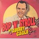 AUBREY CAGLE-BOP'N'STROLL WITH AUBREY CAGLE (LP)