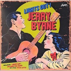 JERRY BYRNE-LIGHTS OUT! (LP)