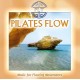 FLY-PILATES FLOW (REMASTERED) (CD)