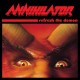 ANNIHILATOR-REFRESH THE DEMON (CD)