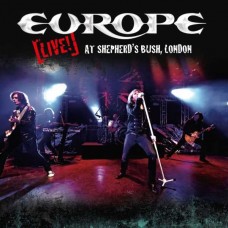 EUROPE-LIVE! AT SHEPHERD'S BUSH, LONDON (CD)