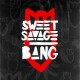 SWEET SAVAGE-BANG (CD)