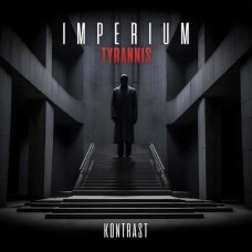 KONTRAST-IMPERIUM TYRANNIS (LP)
