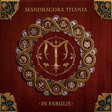 MANDRAGORA TITANIA-IN FABULLIS (CD)