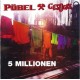 POBEL & GESOCKS-5 MILLIONEN (CD)