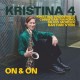 KRISTINA 4-ON & ON (CD)