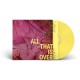 SPRINTS-ALL THAT IS OVER -COLOURED/LTD- (LP)