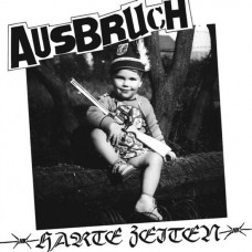 AUSBRUCH-HARTE ZEITEN (LP)