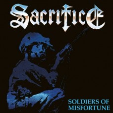 SACRIFICE-SOLDIERS OF MISFORTUNE (LP)