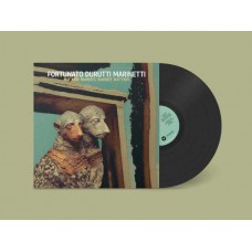 FORTUNATO DURUTTI MARINETTI-BITTER SWEET, SWEET BITTER (LP)