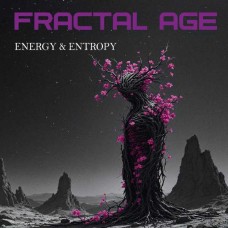 FRACTAL AGE-ENERGY & ENTROPY (CD)
