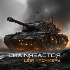 CHAINREACTOR-WAR MACHINERY (CD)