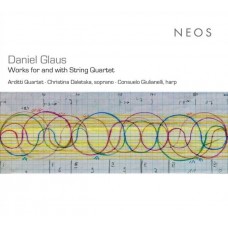 ARDITTI QUARTET / CHRISTINA DALETSKA / CONSUELO GIULIANELLI-DANIEL GLAUS: WORKS FOR AND WITH STRING QUARTET (CD)