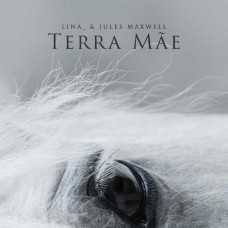 LINA & JULES MAXWELL-TERRA MÃE (LP)