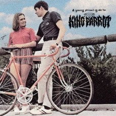 KING PARROT-A YOUNG PERSON'S GUIDE TO (CD)