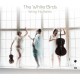 STRING TRIO BALTIA-THE WHITE BIRDS (CD)
