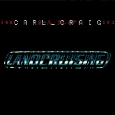CARL CRAIG-LANDCRUISING (CD)