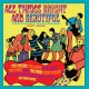 V/A-ALL THINGS BRIGHT AND BEAUTIFUL - THE UK POP EXPLOSION 1967-1969 -BOX- (3CD)