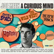 V/A-JOE MEEK: A CURIOUS MIND OUTER SPACE! HORROR! DEATH DISCS! THE WILD WEST! DEMOS! -BOX- (3CD)