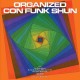 CON FUNK SHUN-ORGANIZED CON FUNK SHUN (CD)