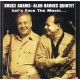 BRUCE ADAMS & ALAN BARNES QUARTET-LET S FACE THE MUSIC (CD)