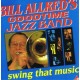 BILL ALLRED'S GOODTIME JAZZ BAND-SWING THAT MUSIC (CD)
