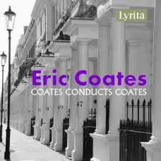 ERIC COATES-THE BEST OF THE DEFINITIVE ERIC COATES: COATES CONDUCTS COATES (2CD)