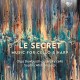 OLGA DOWBUSCH-LUBOTSKY & SOPHIA WHITSON-LE SECRET: MUSIC FOR CELLO & HARP (2CD)