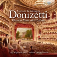 LUIGI MAGISTRELLI & ITALIAN CLASSICAL CONSORT-GAETANO & GIUSEPPE DONIZETTI: CHAMBER MUSIC WITH CLARINET (2CD)