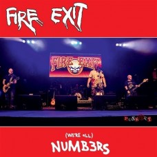 FIRE EXIT-(WE'RE ALL) NUMB3RS (LP)