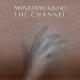 MONZANTO SOUND-THE CHANNEL (LP)