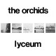 ORCHIDS-LYCEUM (CD)