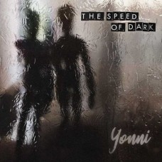 YONNI-THE SPEED OF DARK (CD)